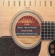 CD Doc Watson Foundation: Doc Watson Guitar Instrumental Collection, 1964-1998 - Bild 1 von 1