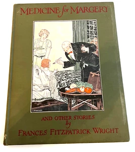 Medicine for Margery & Other Stories HC 1st Edition Frances Fitzpatrick Wright - Picture 1 of 15