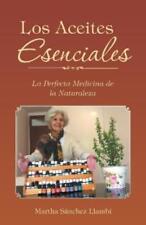 Martha Sánchez Llambí Los Aceites Esenciales (Paperback) (UK IMPORT)