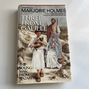 Three from Galilee: The Young Man from Nazareth Holmes, Marjorie 1985 - Picture 1 of 4