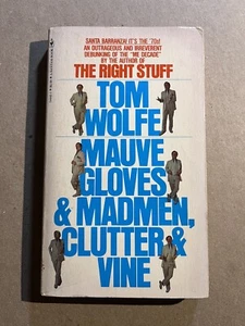 MAUVE GLOVES & MADMEN, CLUTTER & VINE by Tom Wolfe 1980 Bantam paperback ESSAYS - Imagen 1 de 3