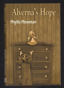 Alverna's Hope by Phyllis Plowman (2004, Paperback), Signed - Imagen 1 de 3