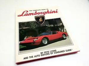 The Complete Book of Lamborghini by Consumers Guide ©1988 Libro de tapa dura - Imagen 1 de 3