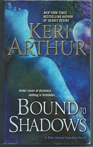 Bound to Shadows Bk. 8 by Keri Arthur (2009, Paperback) - Imagen 1 de 2