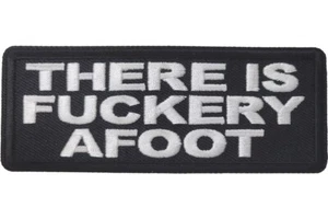 C'è f**kery afoot ferro ricamato su toppa**spedizione gratuita** - Foto 1 di 1