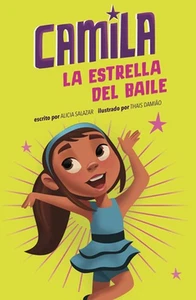Camila La Estrella del Baile by Thais Damiao (Spanish) Paperback Book - Picture 1 of 1