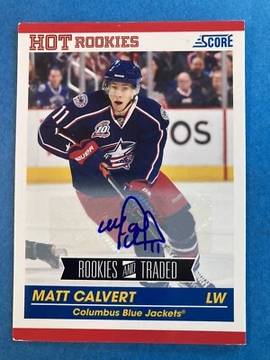 2011 Score HOT ROOKIES #612 Matt Calvert AUTO Columbus Blue Jackets NHL - Image 1 of 2