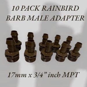 10-Pack Rain Bird Male Adapter Fitting 17mm Barb x 3/4 inch MPT Drip Irrigation - Picture 1 of 8