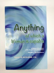 Anything of Which a Woman Is Capable by Mary M. McGlone (2017, TPB) - Bild 1 von 3