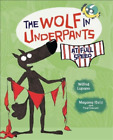 Wilfrid Lupano The Wolf in Underpants at Full Speed (Paperback)