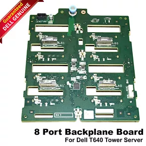 Dell PowerEdge T440 T640 Tower Server SAS Nvme 8-Port Backplane Board P78D4 - Picture 1 of 8