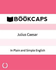 William Shakespeare Julius Caesar In Plain and Simple English (Paperback)