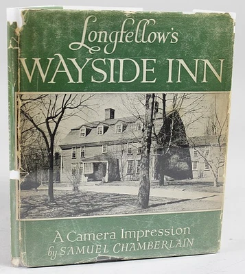 Longfellow's Wayside Inn by Samuel Chamberlain 1938 1st Edition Illustrated - Image 1 of 4