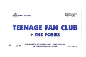 RARE / TICKET BILLET CONCERT - TEENAGE FANCLUB : LIVE LYON ( FRANCE ) 1993 PLACE - Foto 1 di 3