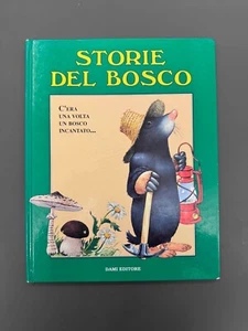 STORIE DEL BOSCO Incantato Libro Illustrato Tony Wolf Dami Editore 1993 - Foto 1 di 9