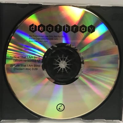 Deathray - Now That I Am Blind -  Promo Only CD Single (CAPPAD 0001) CAKE Member - Image 1 of 4