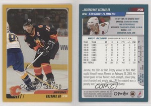 2003-04 O-Pee-Chee Gold /50 Jarome Iginla #150 HOF