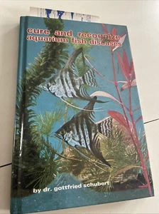 Cure And Recognize Aquarium Fish Diseases Schubert, Gottfried HC 1974 Rare - Picture 1 of 10