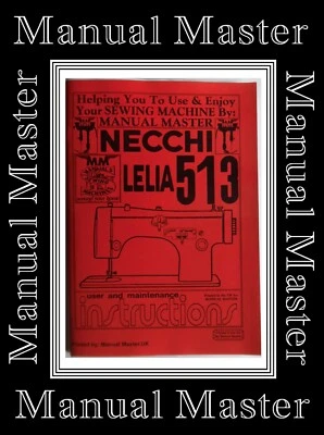 NECCHI Lelia 513 Sewing Machine Instructions Manual Booklet - Image 1 of 4