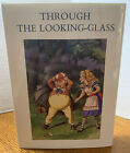 THROUGH THE LOOKING-GLASS Lewis Carroll ILLUS Sir John Tenniel HC DJ 1977 1st X1