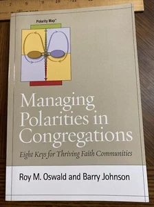 New-Managing Polarities in Congregations by Oswald & Johnson 2009 Paperback - Picture 1 of 1