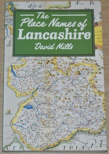 LANCASHIRE PLACE NAMES Origin Meaning Towns Villages Rivers Areas - A to Z Guide - Imagen 1 de 1