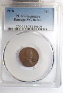 1918 PCGS LINCOLN WHEAT GENUINE DAMAGE -VG DETAIL 1C 8 ERROR - Picture 1 of 5