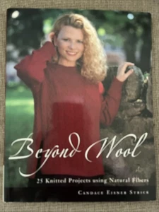 Beyond Wool - 25 Knitted Projects using Natural Fibers - Martingale 2004 - Picture 1 of 3