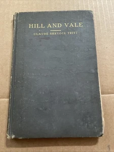 Hill And Vale Reverend Claude Shryock Tritt Book Antique 1920 Abingdon Press - Picture 1 of 14