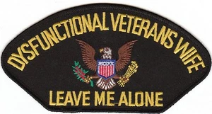 Dysfunctional Veterans Wife - Leave Me Alone HC Hat Patch - Picture 1 of 1