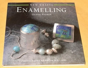 New Crafts Enamelling Hardcover Book Techniques Denise Palmer Gorgeous Photos - Bild 1 von 6