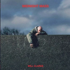 Will Clarke Midnight Mass (Vinyl) (US IMPORT) - Picture 1 of 4