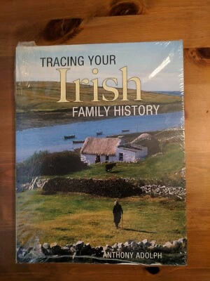 TRACING YOUR IRISH FAMILY HISTORY By Anthony Adolph **BRAND NEW** - Image 1 of 2