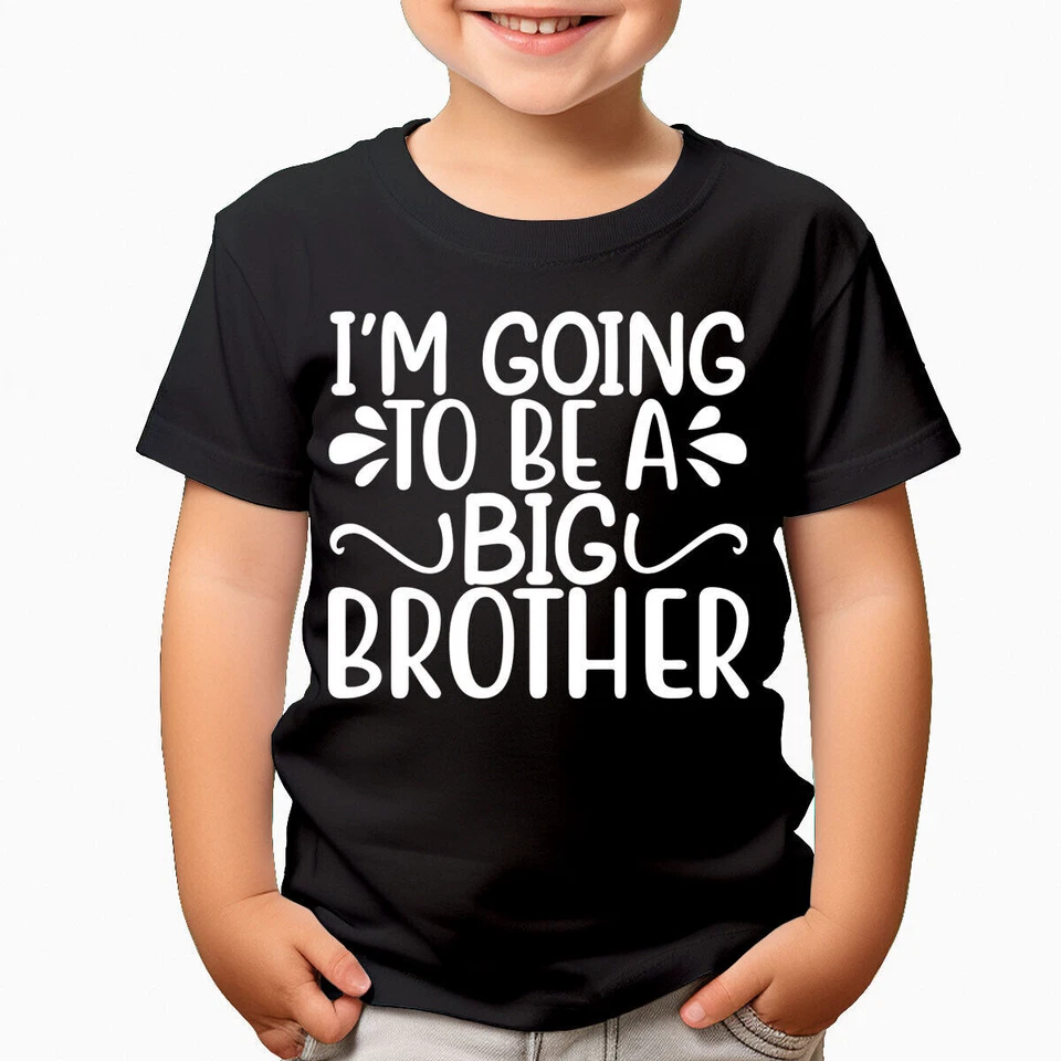 Im Going To Be A Big Brother Baby Announcement Boys Girls Kids T-Shirts 4#TA-35 - Image 1 of 1