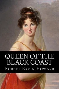 Queen of the Black Coast by Robert Ervin Howard (English) Paperback Book - Picture 1 of 1