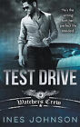 Test Drive By Ines Johnson - New Copy - 9798201496579