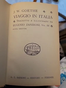 J.Wolfgang Goethe The Travel In Italia Vallardi 1948 VOL III HC - Picture 1 of 4
