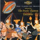 Prasit Thawon Ensemble - Thai Classical Music New Cd