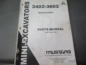Mustang 3402-3602 Mini- Excavator Parts Manual # 000-51002 - Picture 1 of 4