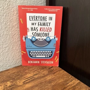 Everyone in My Family Has Killed Someone : Novel by Benjamin Stevenson Paperback - Imagen 1 de 8