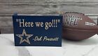 Dallas Cowboys Handmade Engraved Wooden Sign, Here We Go Quote, Football Gift