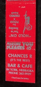 1970s? Chances R Bar & Cafe (It's the Best) Hold On York NE Matchbook Nebraska - Picture 1 of 2