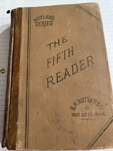 1883 Butler’s Series “The Fifth Reader"  - E. H. Butler Acceptable - Bild 1 von 7