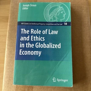 The Role of Law and Ethics in the Globalized Economy by Joseph Straus (English) - Picture 1 of 4