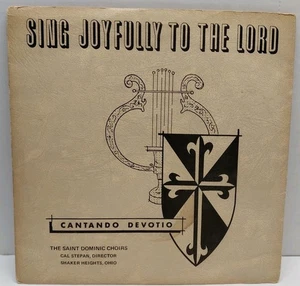 St Dominic Choirs Shaker Height OH Sing Joyfully To The Lord 2) 7” Vinyl 33 1/2  - Picture 1 of 13