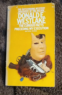 The Curious Facts Preceding My Execution By Donald E. Westlake - short stories P - Image 1 of 2
