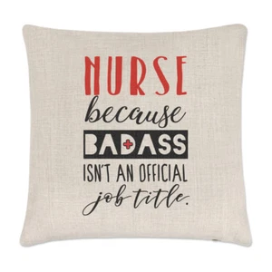 Krankenschwester Weil Badass keine offizielle Berufsbezeichnung ist Leinen Kissenbezug Kissen - Bild 1 von 1