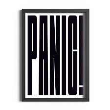 Panic Quote Print Typography Statement Bedroom Wall Art Home Office Poster Decor