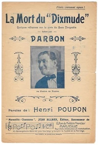 La mort du "Dixmude" Chantée par DARBON Paroles HENRI POUPON Ed.Jean ALLARD 1924 - Picture 1 of 2