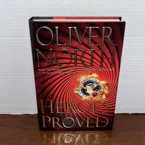 Heroes Proved by Oliver North 2012 SIGNED 1st Edition 1st Printing HB DJ Nice #1 - Picture 1 of 14